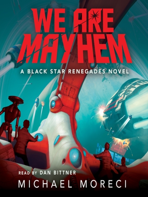 Title details for We Are Mayhem by Michael Moreci - Available